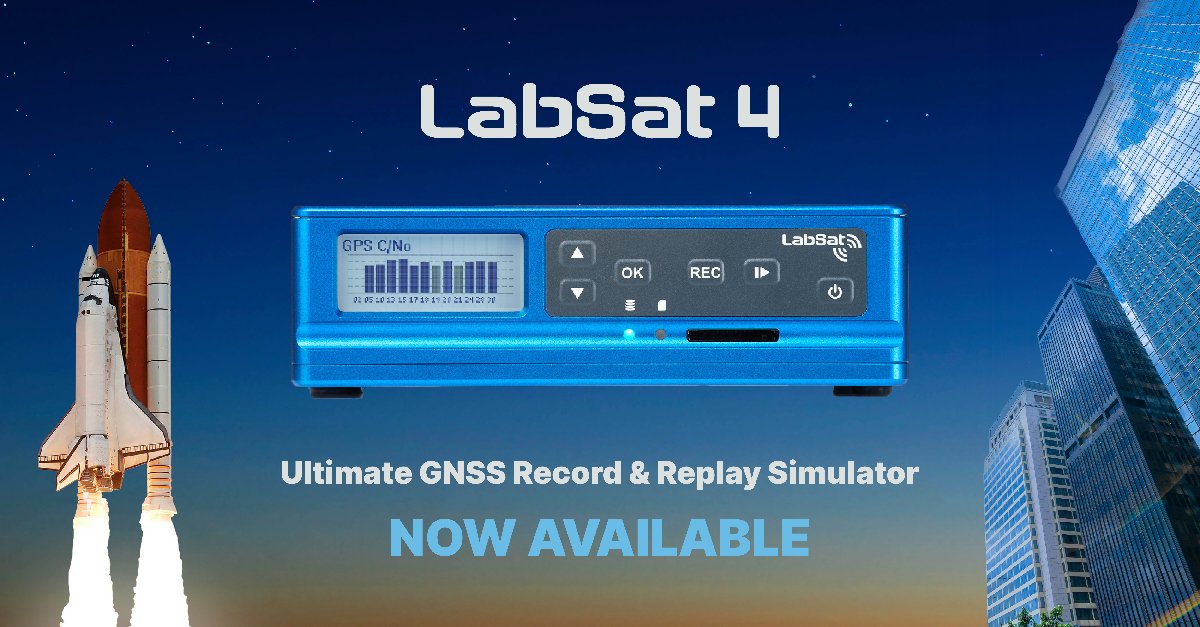 LabSat 4: The Ultimate GNSS Record & Replay Simulator